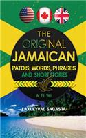 The Original Jamaican Patois