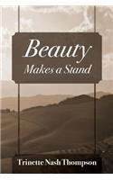 Beauty Makes A Stand