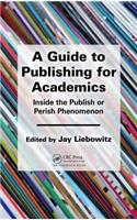 Guide to Publishing for Academics