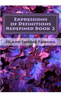 Expressions of Definitions Redefined