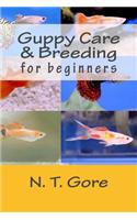 Guppy Care & Breeding for Beginners