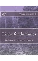 Linux for Dummies: Red Hat Enterprise Linux 6: Red Hat Enterprise Linux 6(English)