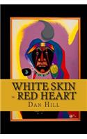 White Skin - Red Heart