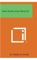 Raw Food and Health