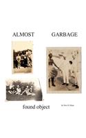 Almost Garbage: Book 1