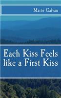 Each Kiss Feels like a First Kiss