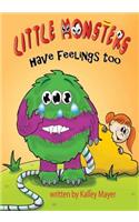 Little Monsters's Have Feelings Too!