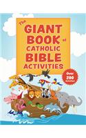 Giant Book of Catholic Bible Activities: The Perfect Way to Introduce Kids to the Bible!