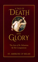 Tale of Death and Glory