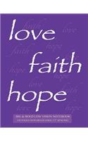 Big & Bold Low Vision Notebook 120 Pages with Bold Lines 1/2 Inch Spacing: Love, Hope, Faith lined notebook with inspirational purple cover, distinct, thick lines offering high contrast.