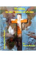 Healing in the name of Jesus