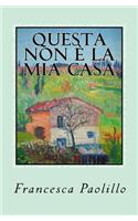 Questa non è la mia casa