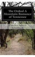 Ordeal A Mountain Romance of Tennessee