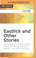 Eastlick and Other Stories