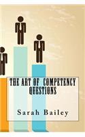 The Art Of Competency Questions