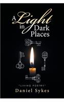 A Light in Dark Places