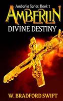 Amberlin: Divine Destiny
