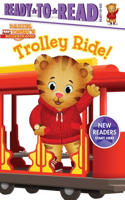 Trolley Ride!: Ready-To-Read Ready-To-Go!(Daniel Tiger's Neighborhood)