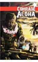 Comrade Aloha