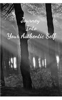 Journey Into Your Authentic Self