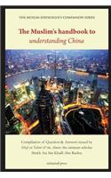 Muslim's Handbook to Understanding China