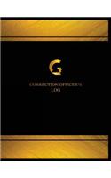 Correction Officer's Log (Log Book, Journal - 125 pgs, 8.5 X 11 inches): Correction Officer's Logbook (Black cover, X-Large)