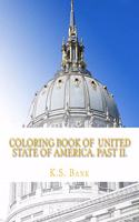 Coloring Book of United State of America. Past II.: (2 Coloring Book of United State of America.)