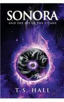 Sonora and the Eye of the Titans (Book #1)