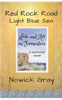 Red Rock Road, Light Blue Sea