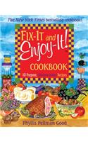 Fix-It and Enjoy-It: All-Purpose, Welcome-Home Recipes