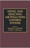 Sizing and Selecting Air Pollution Control Systems