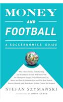 Money and Football: A Soccernomics Guide (INTL ed)