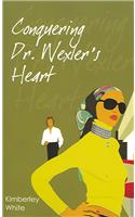 Conquering Dr. Wexler's Heart