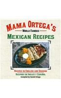 Mama Ortega's World Famous Mexican Recipes