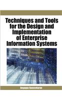 Techniques and Tools for the Design and Implementation of Enterprise Information Systems