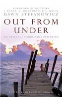 Out from Under: The Impact of Homosexual Parenting