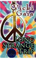 Long Strange Trip