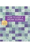 How to Keep a Dream Journal