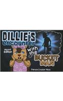 Dillie's Encounter with the Bucket Man: Second Edition