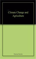 Climate Change and Agriculture