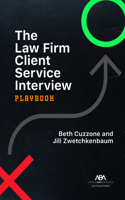 Law Firm Client Service Interview Playbook