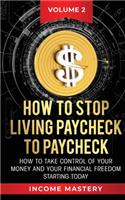 How to Stop Living Paycheck to Paycheck