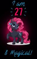 I am 27 & Magical!