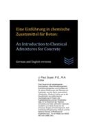 Eine Einführung in chemische Zusatzmittel für Beton: An Introduction to Chemical Admixtures for Concrete