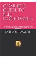 Complete Guide to Self Confidence
