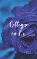 Collègue en Or