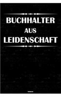 Buchhalter aus Leidenschaft Notizbuch