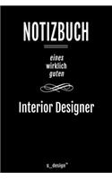 Notizbuch für Interior Designer: Originelle Geschenk-Idee [120 Seiten liniertes blanko Papier ]