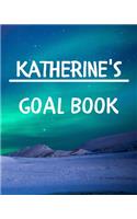 Katherine's Goal Book: New Year Planner Goal Journal Gift for Katherine / Notebook / Diary / Unique Greeting Card Alternative