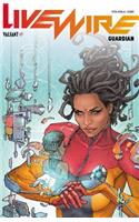 Livewire Volume 2: Guardian